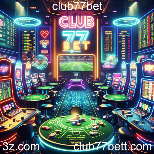 Apostas Esportivas: A Emoção do Jogo no Club77Bet